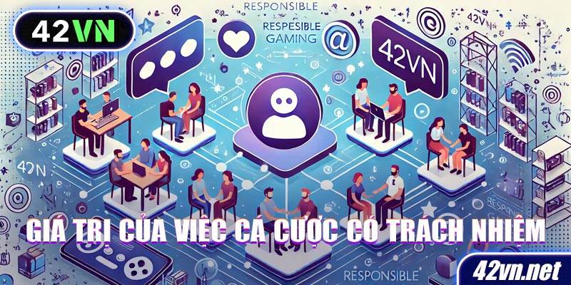 Giá trị của việc chơi có trách nhiệm