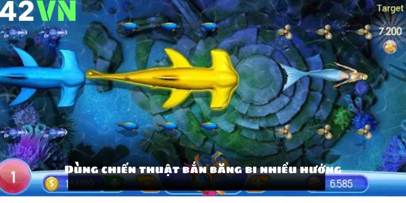 Dùng chiến thuật bắn băng bi nhiều hướng