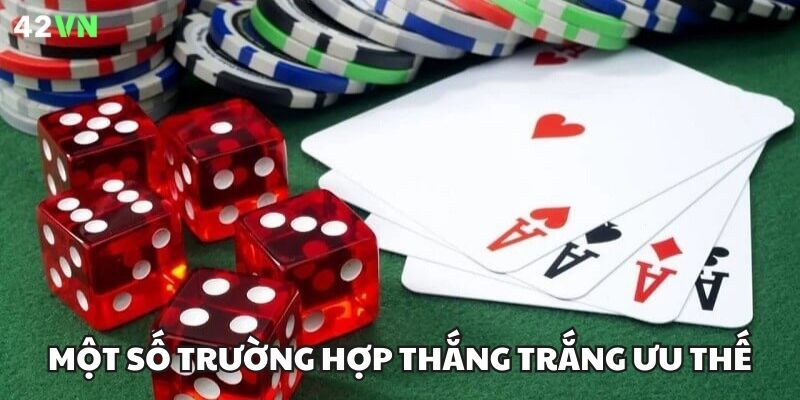 Người chơi hợp lệ tới trắng với các trường hợp đặc biệt trong cách chơi Mậu Binh