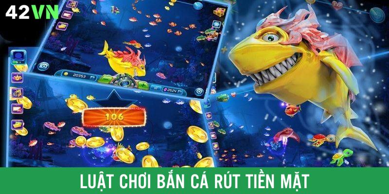 Cách săn cá lớn và tối ưu lợi nhuận khi chơi tại 42VN