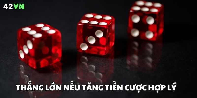Tăng tiền cược theo chuẩn công thức được xem là mẹo chơi Tài Xỉu hiệu quả